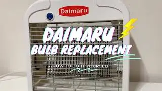 Daimaru Zapper DIY Bulb Replacement
