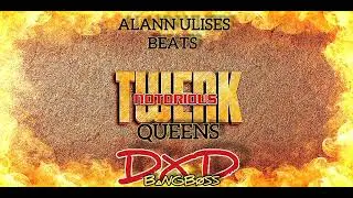 NØTØRIØUS QUEEN TWERK