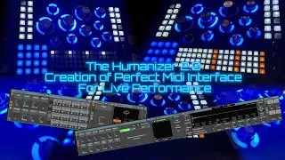 HUMANIZER V2.0 = USING MACROS IN INSTRUMENT RACK 