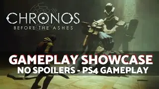 Chronos Before The Ashes Gameplay Showcase | PS4 Gameplay | No Spoilers