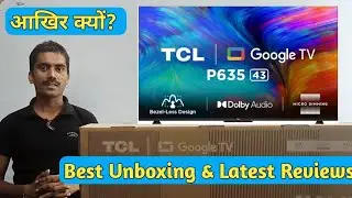 Unboxing TCL Google TV ।। Model P635 [43 Inch]