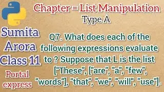 What does each of the following expressions evaluate to ? Suppose that L is the list [