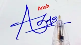 ANSH Hindi Signature | A1 Writer #calligraphy