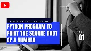 Python program to print the square root of a number||Python practice Programs day 2 || codeandman🔥😍