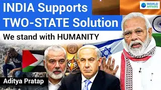INDIA's Stand on Israel-Palestine Conflict | World Affairs