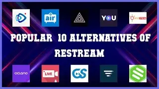 Restream | Best 12 Alternatives of Restream