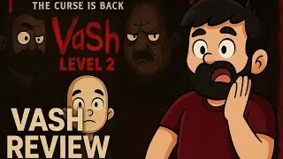 Vash Level 2 Review | The Curse Returns! | by Nabilshzd 