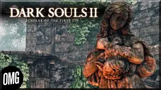 [OMG] Dark Souls 2 #41 // ТЕМНОЛЕСЬЕ // Прохождение на русском