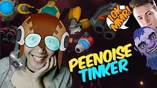 10K PEENOISE TINKER!!! Dota Tinker Funny Moments