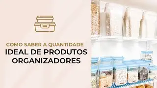 Produtos Organizadores: a quantidade ideal | A Personal Organizer