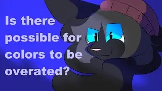 Can colors be overrated? Cinder speaks #1