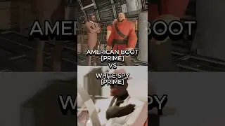 AMERICAN BOOT [PRIME] VS WHITE  SPY [PRIME] #edit #meme #shortvideo #vs #tf2 #fyp #sigma