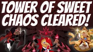 Clearing the Tower of Sweet Chaos to the End! (Playthrough) | Cookie Run Kingdom