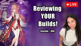 (ALL Servers) BUILD REVIEWS for Genshin and HSR! - Genshin Impact