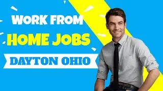 Work From Home Jobs In Dayton Ohio