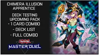 Apprentice Chimera Illusion Deck & Combos Testing Upcoming Selection Pack! | Yu-Gi-Oh! Master Duel