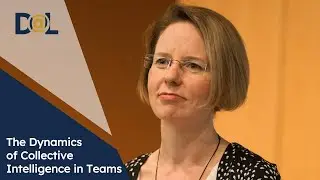 The Dynamics of Collective Intelligence in Teams | Anita Williams Woolley | Design@Large