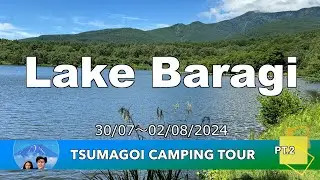 Lake Baragi : Tsumagoi Camping Tour Pt.2