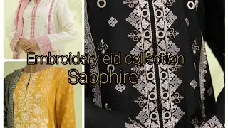 latest 3 piece embroidery collection of sapphire #eidcollection #sapphire #latest @Faiza11