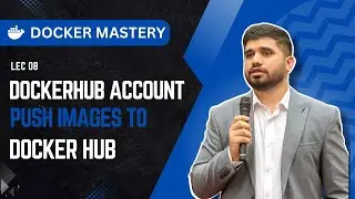 #08: Pushing Images to Docker Hub from Dockerhub Account | Docker Tutorial