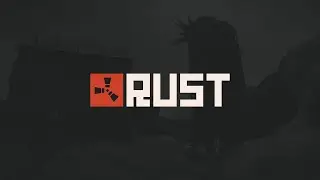 Rust / Антирейд
