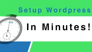Wordpress Tutorial 2015: Get Up And Running In Minutes