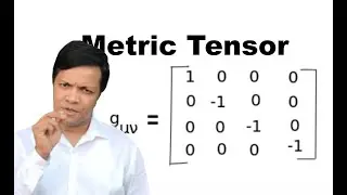 Metric Tensor