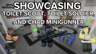 (TDS) SHOWCASING TOILET SCOUT, SOLDIER, AND CHAD MINIGUNNER SKIN | ROBLOX
