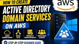 How to Create Active Directory Domain Services on AWS | Step-by-Step Beginner Guide