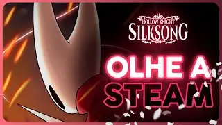 Silksong - Mudanças na Steam e 