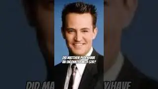 Did Matthew Perry Have An Encounter With God? 🙏🏻