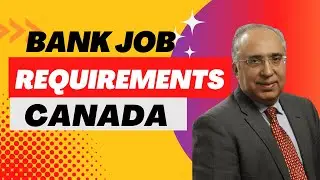 Bank job requirements Canada