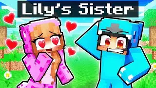 Lily's Sister Has a Crush on Me