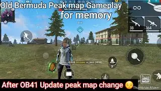 LAST OLD BERMUDA PEAK MAP GAMEPLAY FOR MEMORY 🥰 #gameplay #freefire
