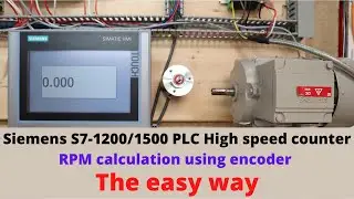 Siemens S7-1200/1500 PLC High speed counter RPM calculation using encoder the easy way.