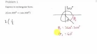 Complex Numbers Converting From Trigonometric to Rectangular Form