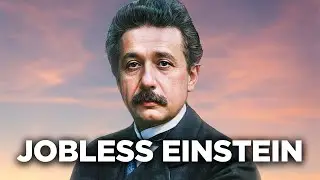 Why Einstein Couldn’t Get a Job for 9 Years