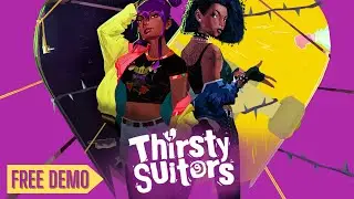 How To Fight Your Ex | Thirsty Suitors (Demo Game Playthrough)