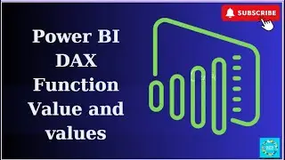 Value & Values  Function DAX in Power Bi