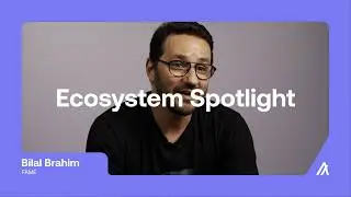 Ecosystem Spotlight: Bilal Brahim - Founder of FAME