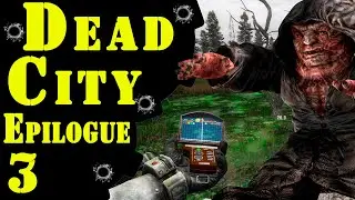 ☢ S.T.A.L.K.E.R. Dead City Epilogue ☢ #3 Янтарь. Мертвый город. Сварог. Сева. Новая аномалия!