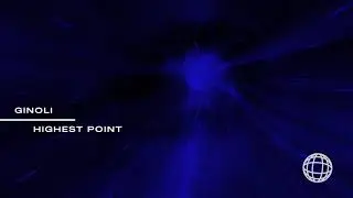 Ginoli - Highest Point (Visualiser)