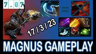 Dota 2 7.07 Gameplay |  Magnus Mid |  magnus gameplay dota 2 7.07 Pro