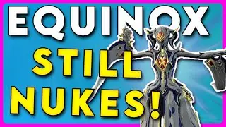 Warframe Equinox Prime Build 2025 | The Steel Path NUKE!