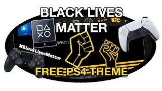 Black Lives Matter Free PS4 Theme