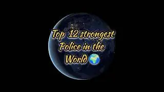 #top 12 Best Police Force in the World #shorts #short #shortsfeed #ytshorts #police #world