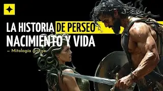 La historia de Perseo nacimiento y vida Completo