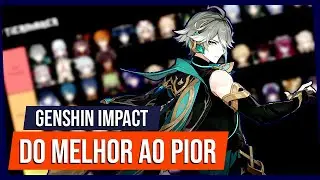 GENSHIN IMPACT - Tier List COMPLETO dos personagens POR FUNÇÃO (PT-BR)