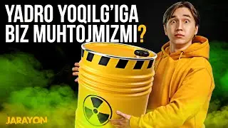 YADRO YOQILG'Iga biz muhtojmizmi?