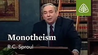 Monotheism: The Mystery of the Trinity with R.C. Sproul
